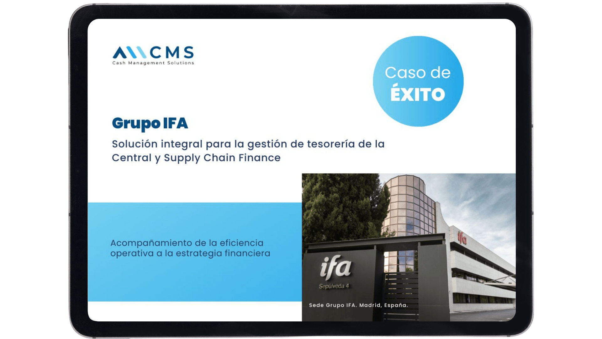 De la eficiencia a la estrategia: el caso de éxito en la gestión de tesorería y SCF de Grupo IFA All CMS