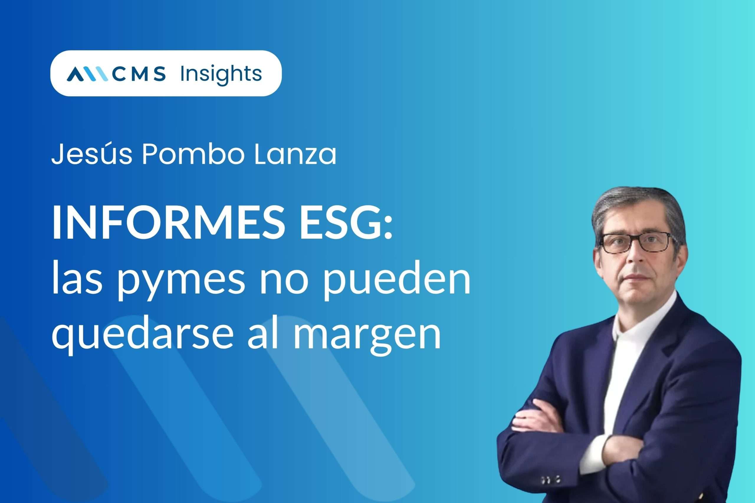 INFORMES ESG las pymes no pueden quedarse al margen All CMS