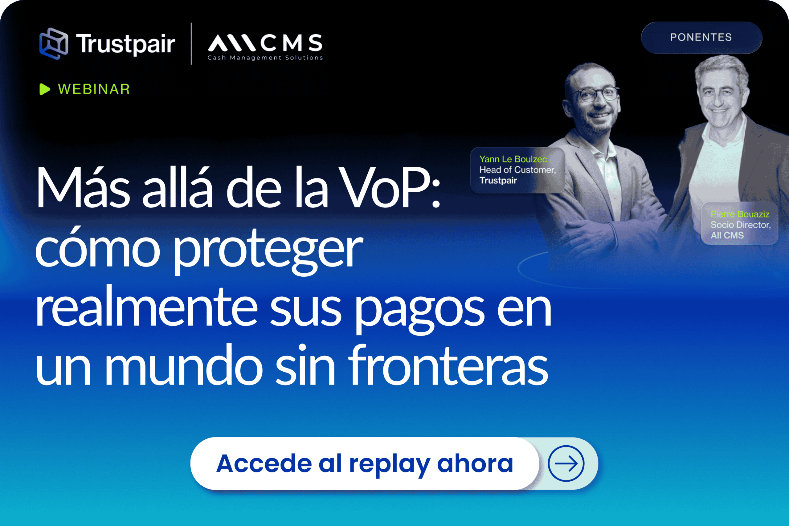 Protección Pagos Internacionales Reforzar Seguridad Pagos Detectar Fraude Proteger Cash VoP Zona SEPA All CMS Trustpair
